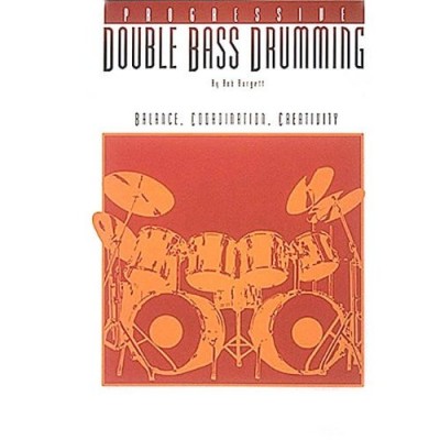 Progressive Double Bass Drumming Volume 1
